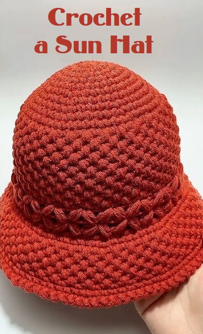 How to Crochet a Sun Hat: A Perfect Summer Crocheting Project